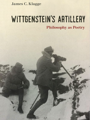 Wittgenstein's Artillery: Philosophy as Poetry book cover.
