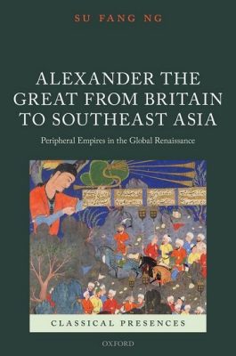 alexander-the-great-from-britain-to-southeast-asia