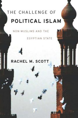 THE CHALLENGE OF POLITICAL ISLAM