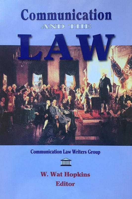 COMMUNICATION AND THE LAW
