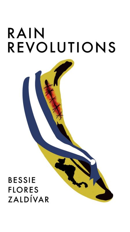 Rain Revolutions book cover Bessie Flores Zaldívar