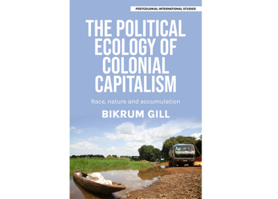 The political ecology of colonial capitalism Race, nature, and accumulation