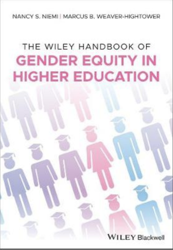Wiley Handbook of Gender Equity in Higher Education