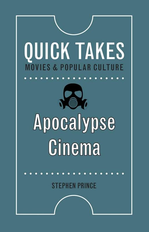 Quick Takes Movies and Popular Culture Apocalypse Cinema Book Cover