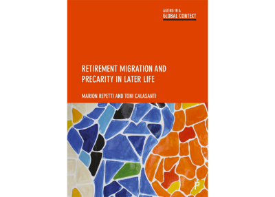 Retirement Migration and Precarity in Later Life 