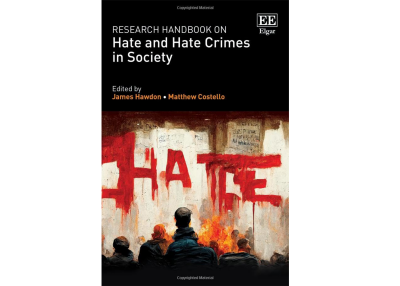 Research Handbook on Hate and Hate Crimes in Society