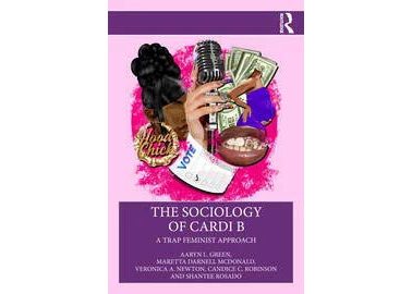 The Sociology of Cardi B | A Trap Feminist Approach